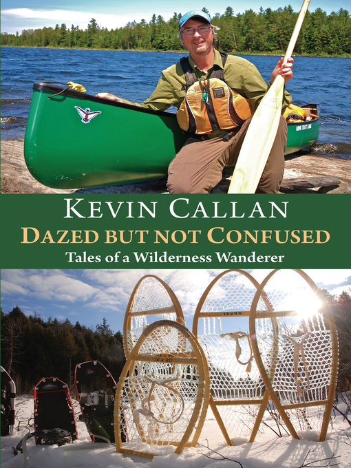 Title details for Dazed but Not Confused by Kevin Callan - Available